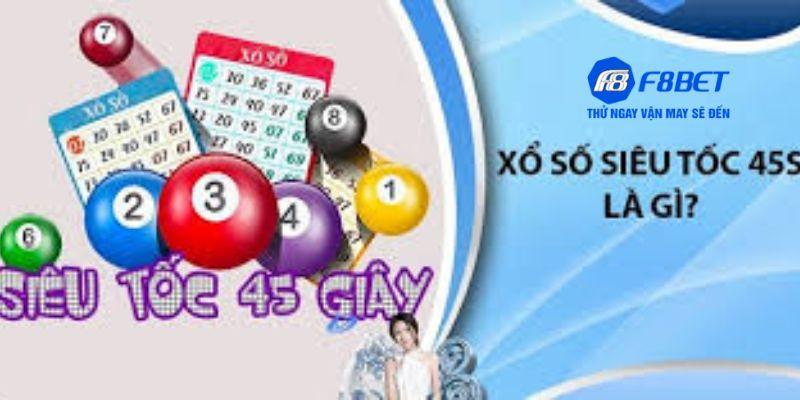 Cách chơi Xổ Số Siêu Tốc F8bet