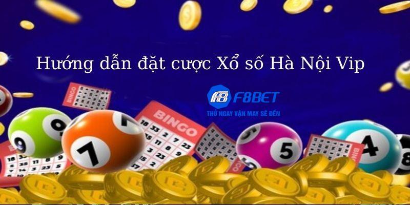 chi tiết về Xổ số Hà Nội VIP F8bet