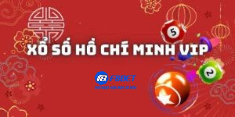 sự khác biệt của Xổ Số Hồ Chí Minh Vip tại F8bet