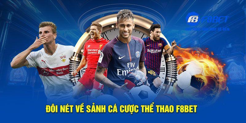 Khái quát về game cá cược thể thao F8bet